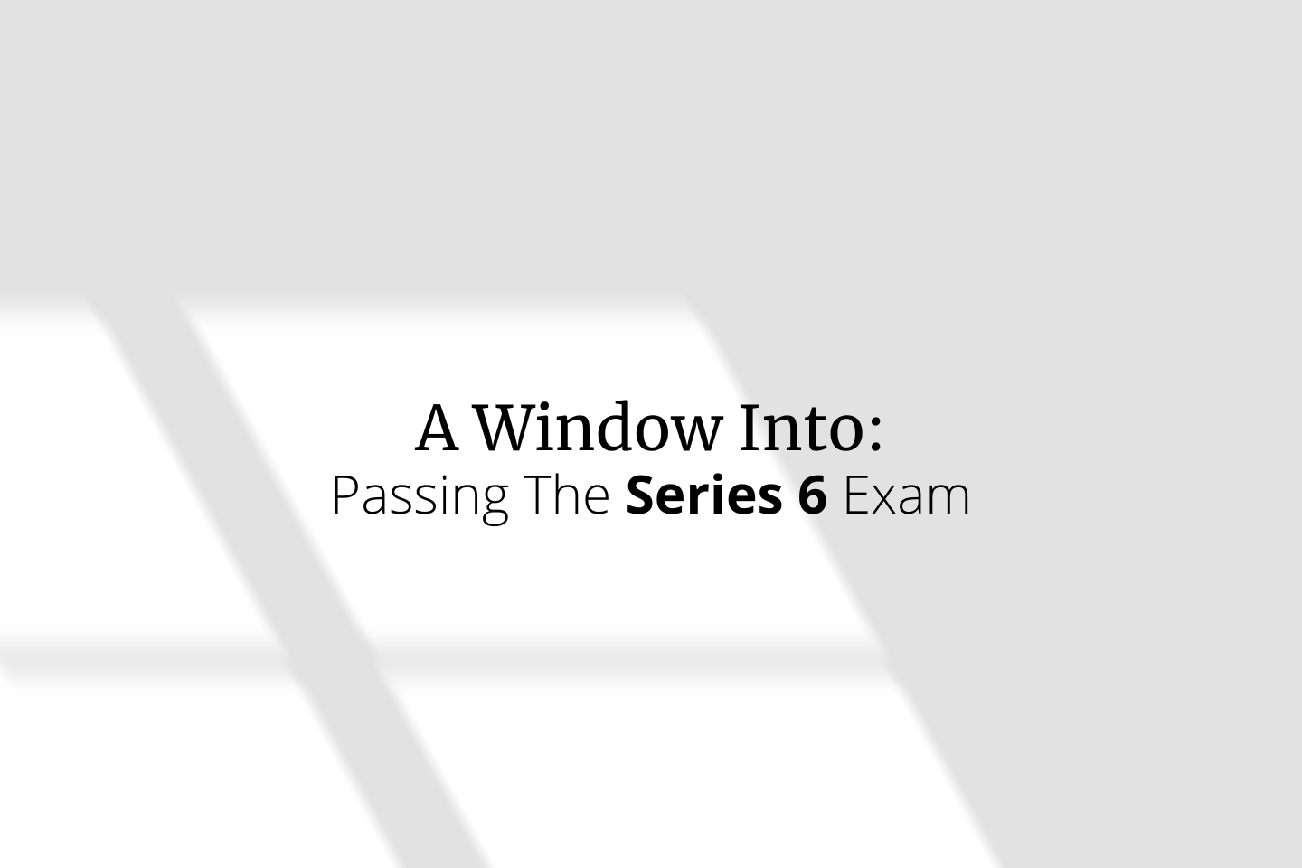 The Most Heavily Tested Topics on the Series 6 Exam